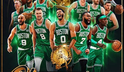 Boston Celtics Champions Once More A Historic Victory For The Ages