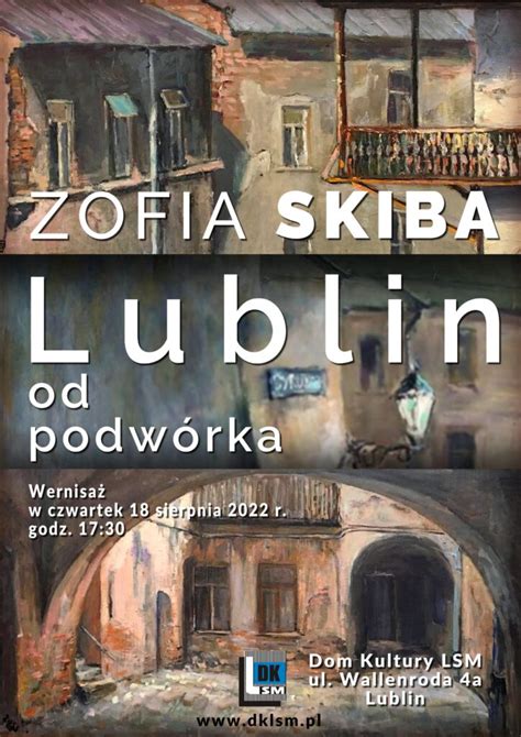 Zofia Skiba Lublin Od Podw Rka Dom Kultury Lsm