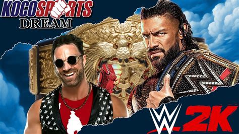 KocoSports DREAM WWE 2K23 EFed Day 73 LA Knight Vs Roman Reigns