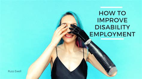 How To Improve Disability Employment By Russ Ewell Medium