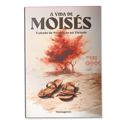 Livro A Vida De Mois S Frei Gilson S O Greg Rio Loja Evangelize