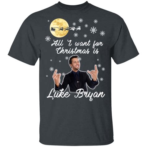 All I Want For Christmas Is Luke Bryan T-Shirts, Hoodies