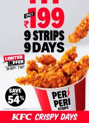 KFC S Crispy Days Offer Enjoy 9 Peri Peri Strips For 9 Days At Rs 199