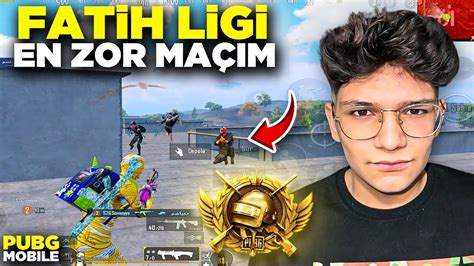 FATİH LİGİ EN ZORLU MAÇIM PUBG MOBİLE YouTube