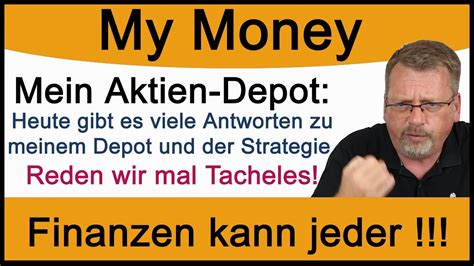 Mein Aktien Depot Es Gibt Viele Antworten Zu Meinem Depot Und