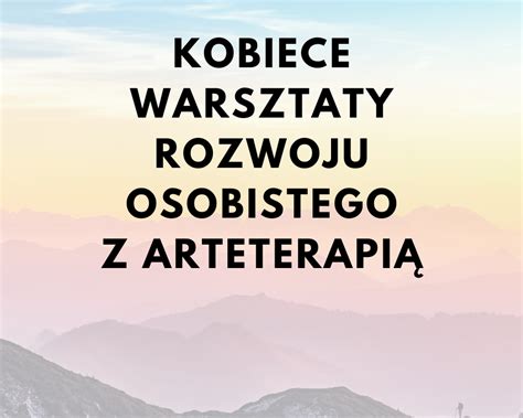 Kobiece warsztaty rozwoju osobistego z arteterapią 5 Pracownia