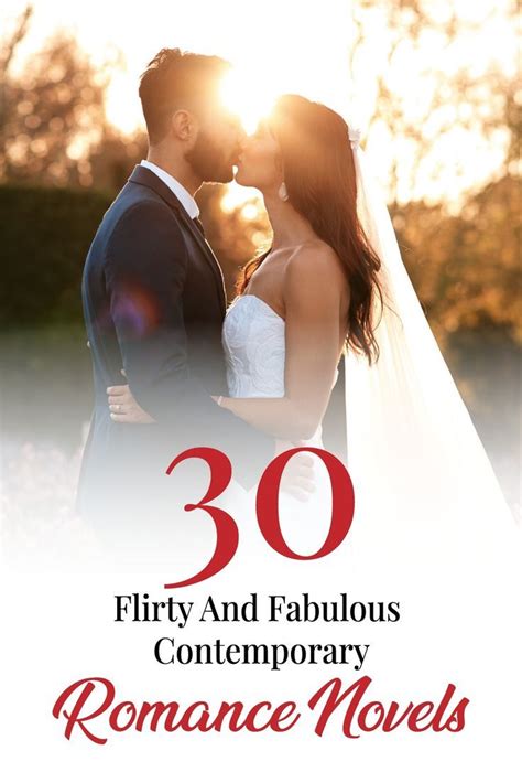 30 Flirty And Fabulous Contemporary Romance Novels Contemporary