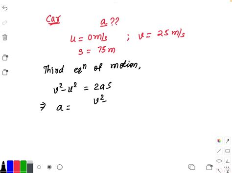 SOLVED A Car Has Uniformly Accelerated From Rest To A Speed Of 25 M S