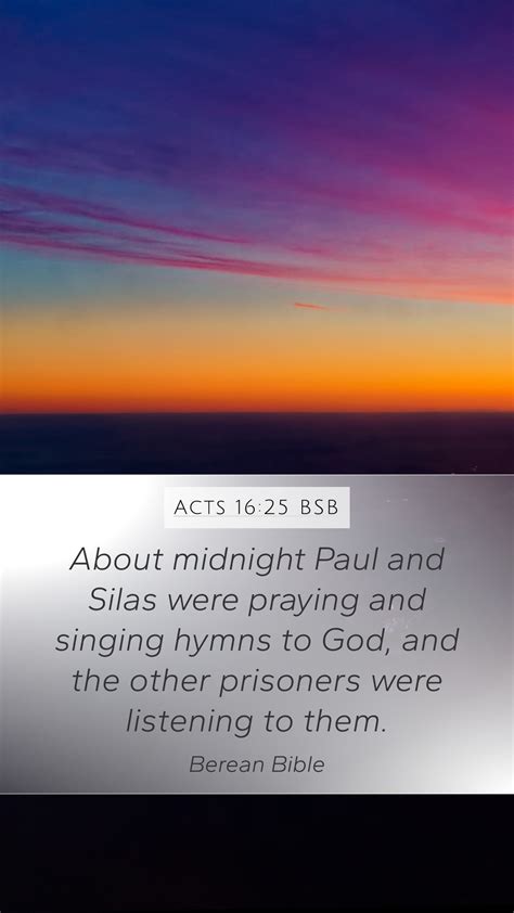 Acts 16 25 BSB Mobile Phone Wallpaper About Midnight Paul And Silas