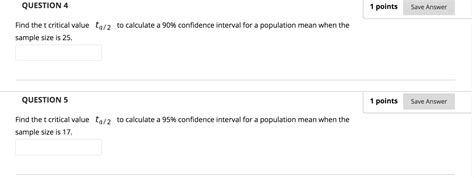 Solved Question 4 1 Points Save Answer Find The T Critical