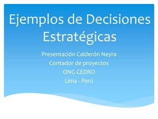 Ejemplos De Decisiones Estrat Gicas Ppt