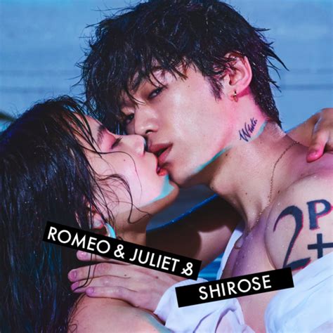 Shirose Romeo And Juliet And Lyrics And Tracklist Genius