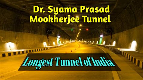 Dr Syama Prasad Mookherjee Tunnel Longest Tunnel Of India YouTube