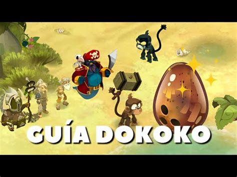 Dofus Guia Completa Dokoko F Cil Y R Pido Youtube