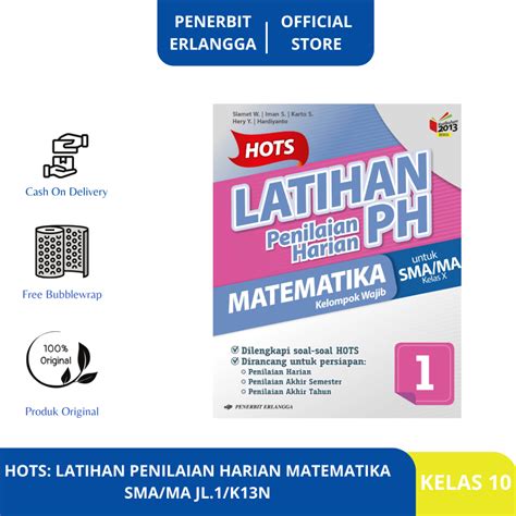 Jual HOTS LATIHAN PENILAIAN HARIAN MATEMATIKA SMA MA KELAS 10