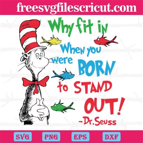 Why Fit In When You Were Born To Stand Out Dr Seuss Svg Free Svg