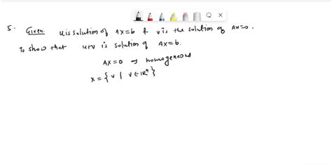 Solved 5 Let A And X Show That The Equation Ax X Can Be Rewritten As A I X 0 Ad Use