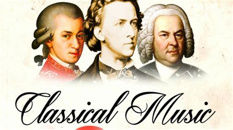 The Best Of Classical Music Mozartchopinbach Youtube