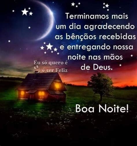 Boa Noite Frase Terminamos Mais Um Dia Agradecendo As B N Os Recebidas