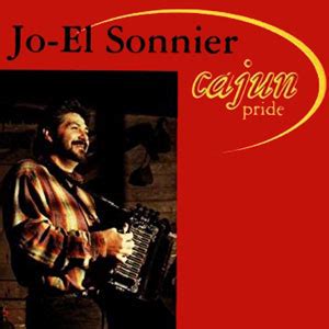 Jo-El Sonnier - Cajun Pride CD - Flat Town Music Company