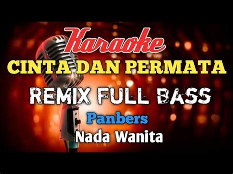 Cinta Dan Permata Remix Karaoke Nada Wanita Lirik Hd Youtube