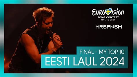 Eesti Laul 2024 Final My Top 10 Eurovision Estonia YouTube