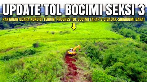 Update Progres Tol Bocimi Tahap 3 Terkini 9 Desember 2023 Kabar Tol