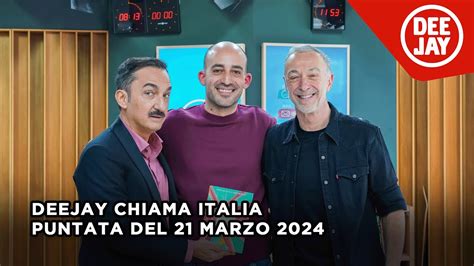 Deejay Chiama Italia Puntata Del Marzo Ospite Francesco