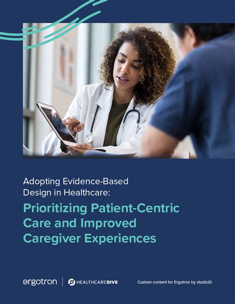 Prioritize Patient Centric Care With Evidence Based Design Healthcare