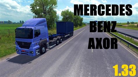 Ets2 Mercedes Benz Axor Dealer Fix 1 33 X V Update Auf 1 47 Mercedes