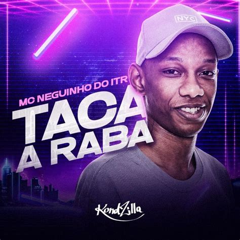 Taca A Raba Discografia De MC Neguinho Do ITR Palco MP3