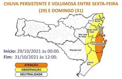 Defesa Civil Faz Alerta Para Chuva Persistente No Litoral Sc De Sexta A