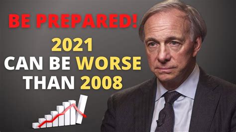 Ray Dalio 2021 Can Be Worse Than 2008 Youtube