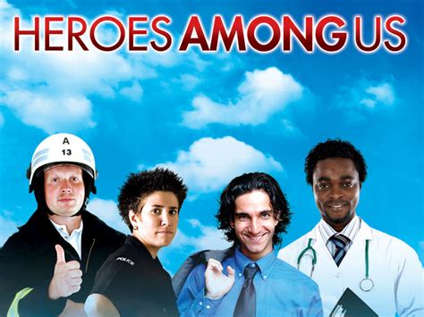 Heroes Among Us Mini Series Associated Television