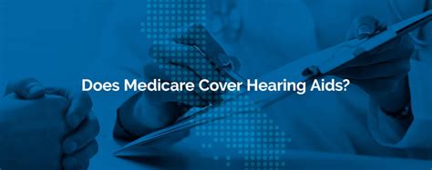 Does Medicare Cover Hearing Aids Hfc