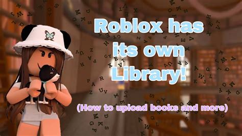 What Is Roblox Library And How To Upload Books Youtube