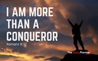 I Am More Than a Conqueror | The Daily Promise