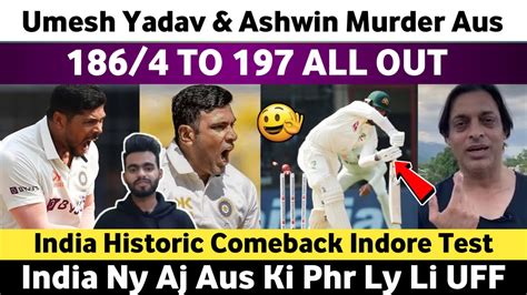 Ind Vs Aus 3rd Test 2023 Day 2 Aus All Out 197 Ashwin Umesh