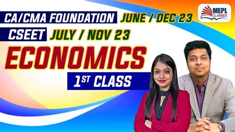 CA CMA Foundation June Dec 23 CSEET July Nov 23 Economics 1st Class