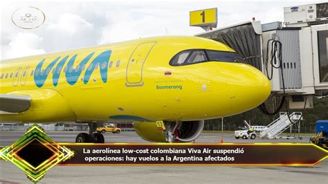 La Aerol Nea Low Cost Colombiana Viva Air Suspendi Operaciones Hay