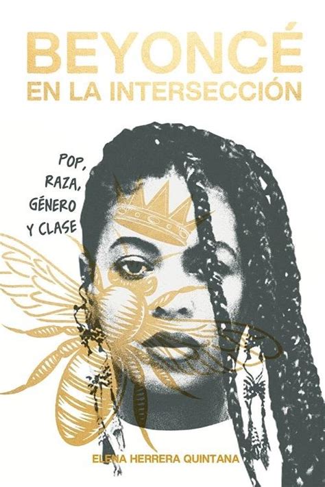 Beyoncé en la intersección Pop raza género y clase Herrera