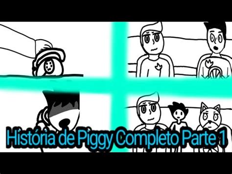 Historia De Piggy Completa Parte 1 YouTube