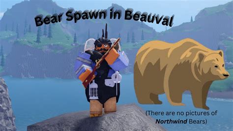 Bear Spawn In Beauval Northwind Roblox Youtube