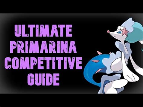 How To Use Primarina Vgc Competitive Primarina Moveset Guide For