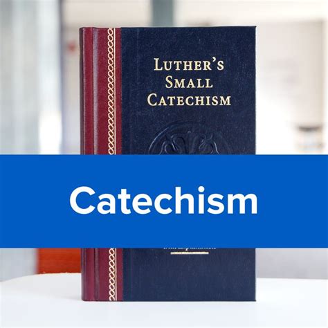 Luthers Small Catechism Catechism Lutheran Church Missouri Synod Luther