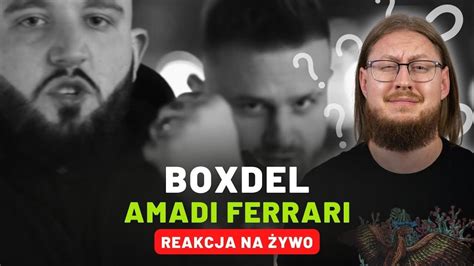 BOXDEL AMADI FERRARI REAKCJA NA ŻYWO YouTube