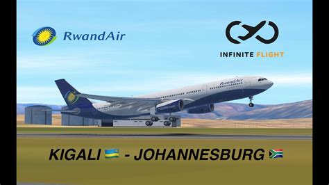 Infinite Flight Kigali To Johannesburg Rwandair Airbus A330 300