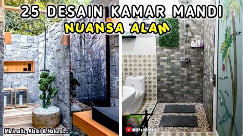 Desain Kamar Mandi Nuansa Alam Link Pembelian Produk Ada Di