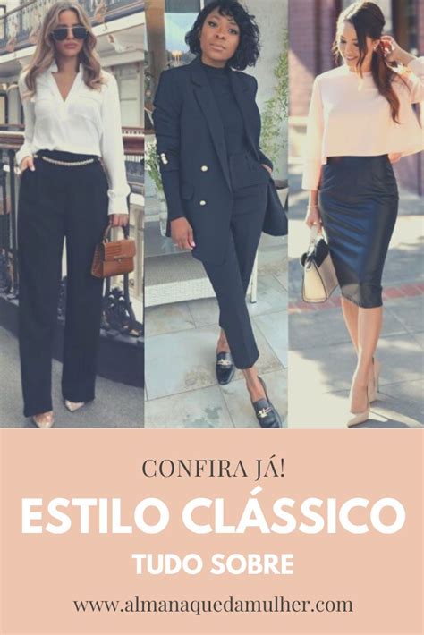 Estilo Cl Ssico Eleg Ncia E Sofistica O Para Qualquer Hora Explore