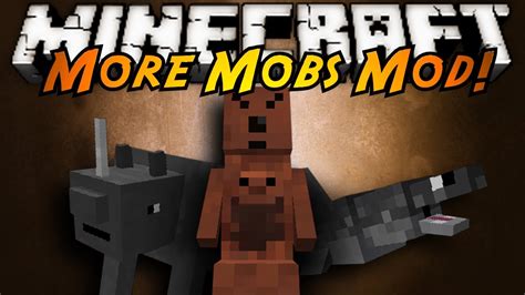 Minecraft Mod Showcase More Mobs Youtube